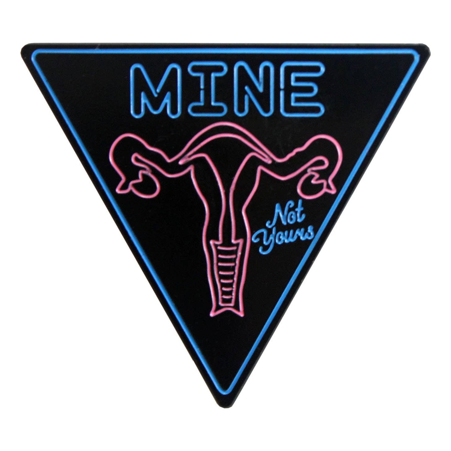 Mine Not Yours | Enamel Pin enamel Pins BxE Buttons X StaciaMade